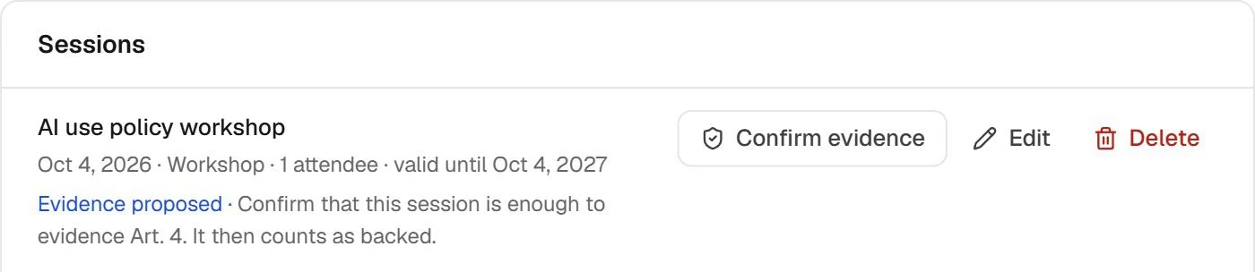 Training sessions: an AI use policy workshop on October 4, 2026 with one attendee, valid until October 4, 2027, with evidence proposed for Article 4, and a second session with no attendees and no evidence.